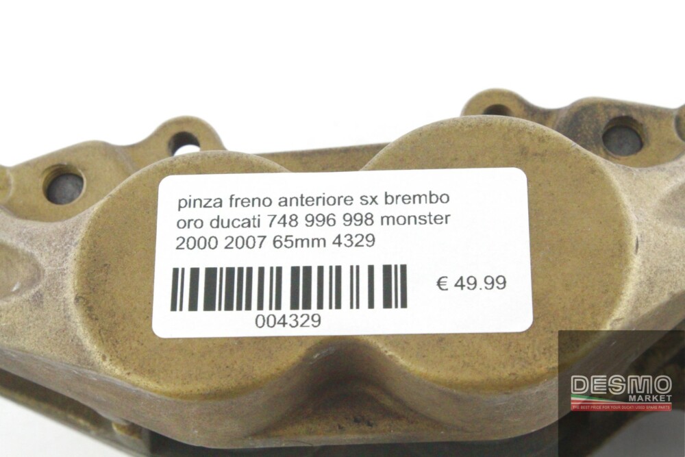 pinza freno anteriore sinistra brembo oro ducati 748 996 998 monster  65mm 4329