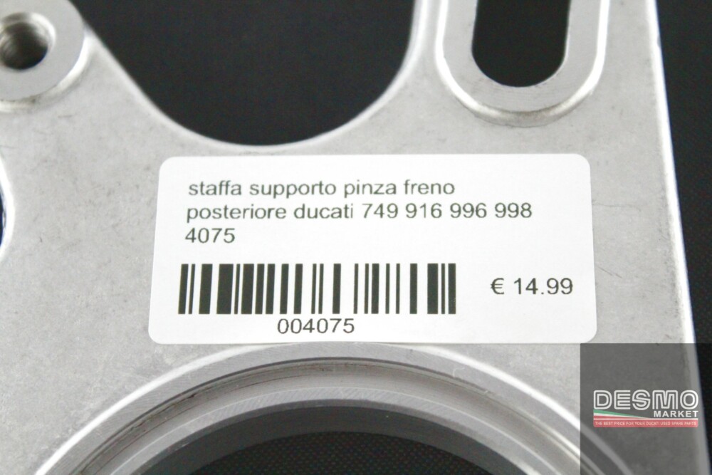 staffa supporto pinza freno posteriore ducati 749 916 996 998 4075