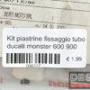 Kit piastrine fissaggio tubo ducati monster 600 900