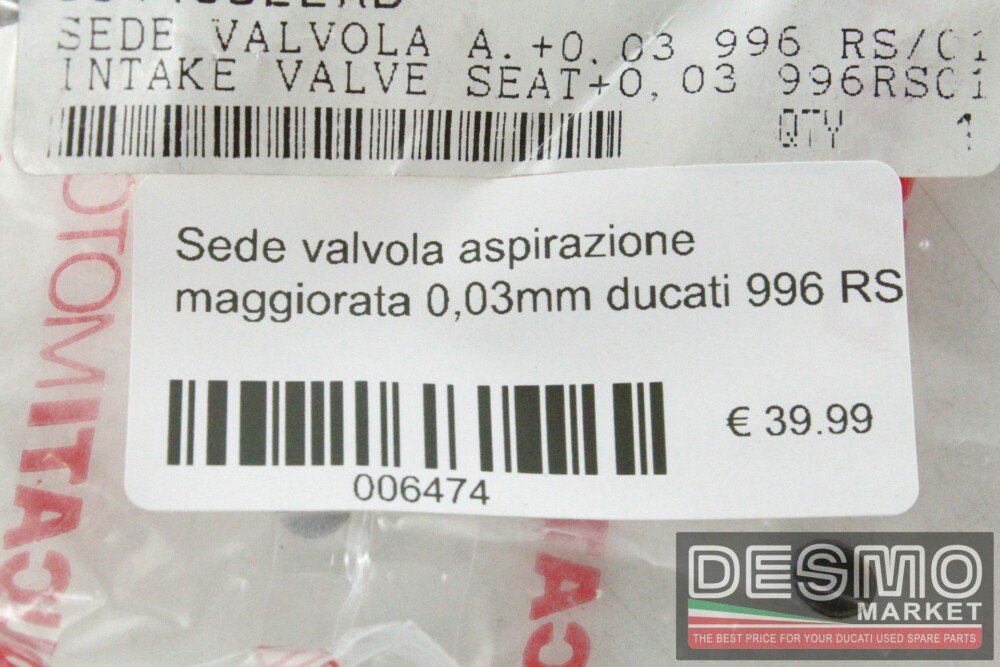 Sede valvola aspirazione maggiorata 0,03 mm ducati 996 RS