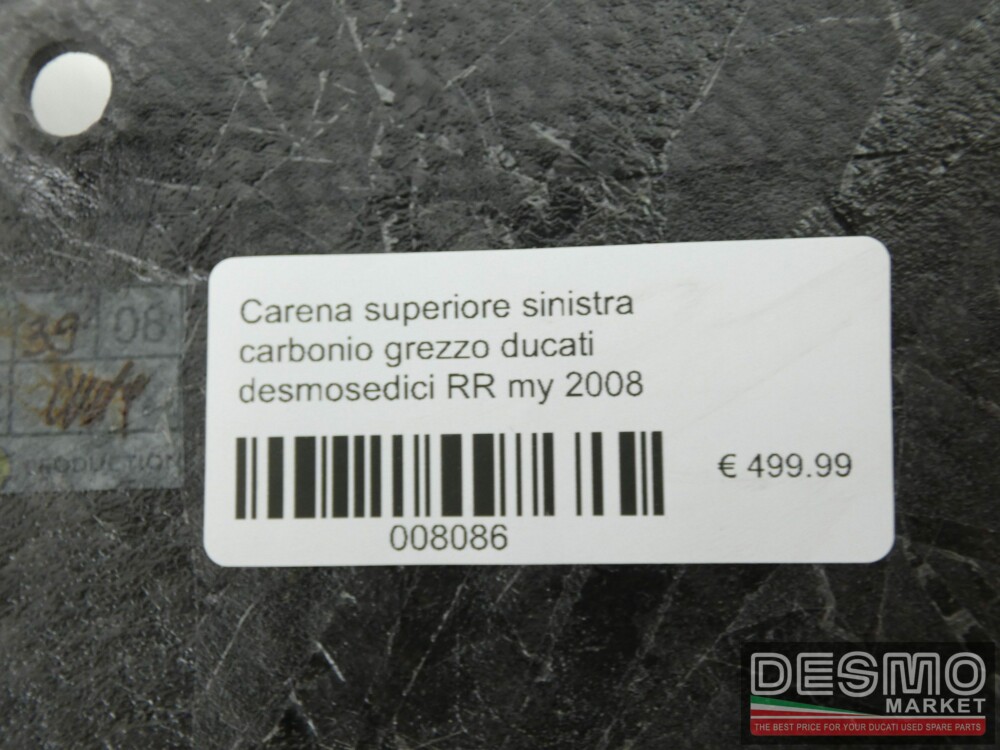 Raw finish carbon upper left side fairing ducati desmosedici RR my 2008 - Image 5