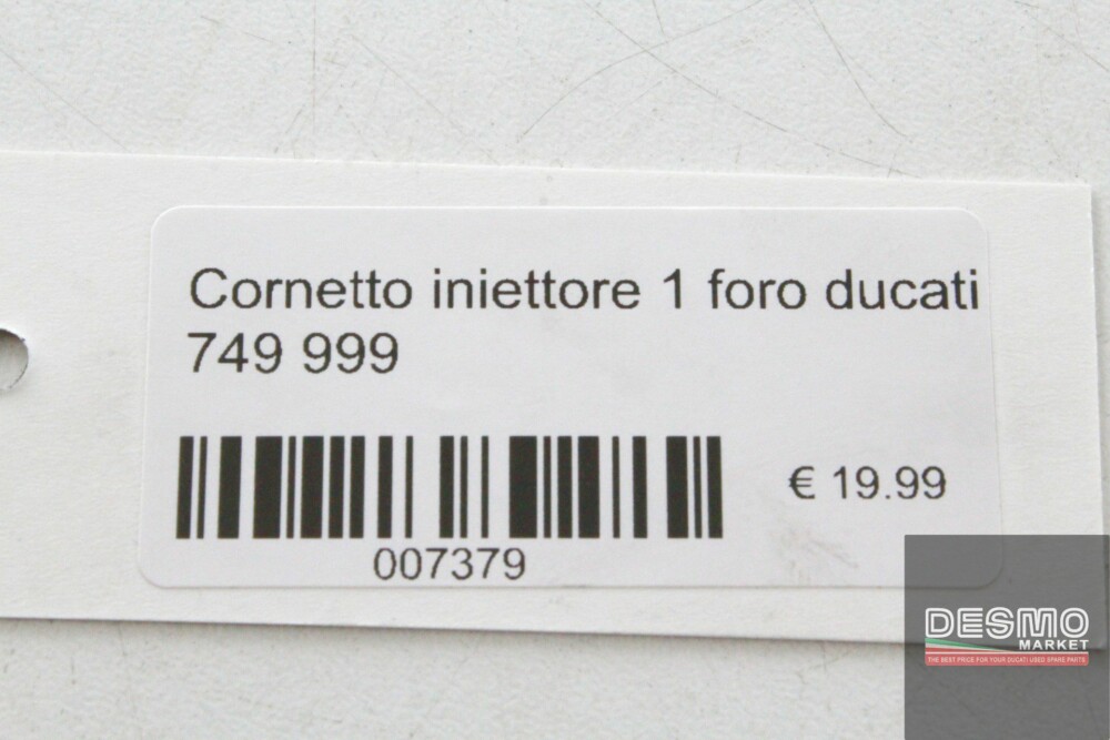 Cornetto iniettore 1 foro ducati 749 999