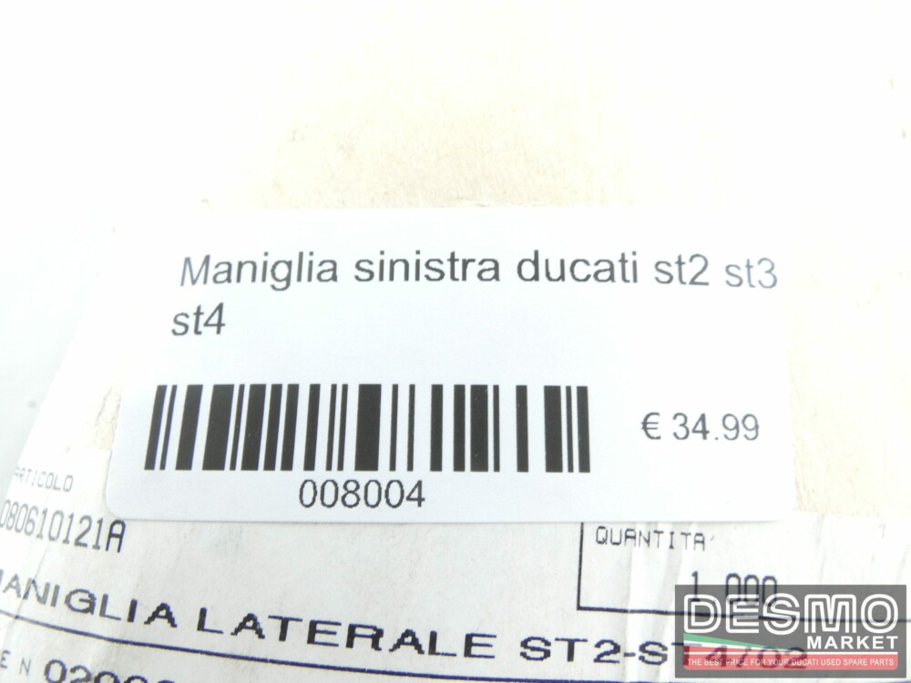 Maniglia sinistra ducati st2 st3 st4