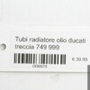 Tubi radiatore olio ducati treccia 749 999