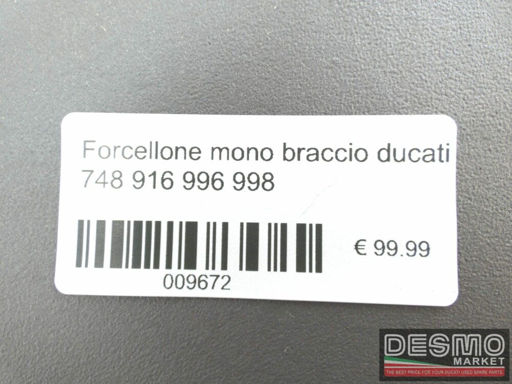 Forcellone mono braccio ducati 748 916 996 998