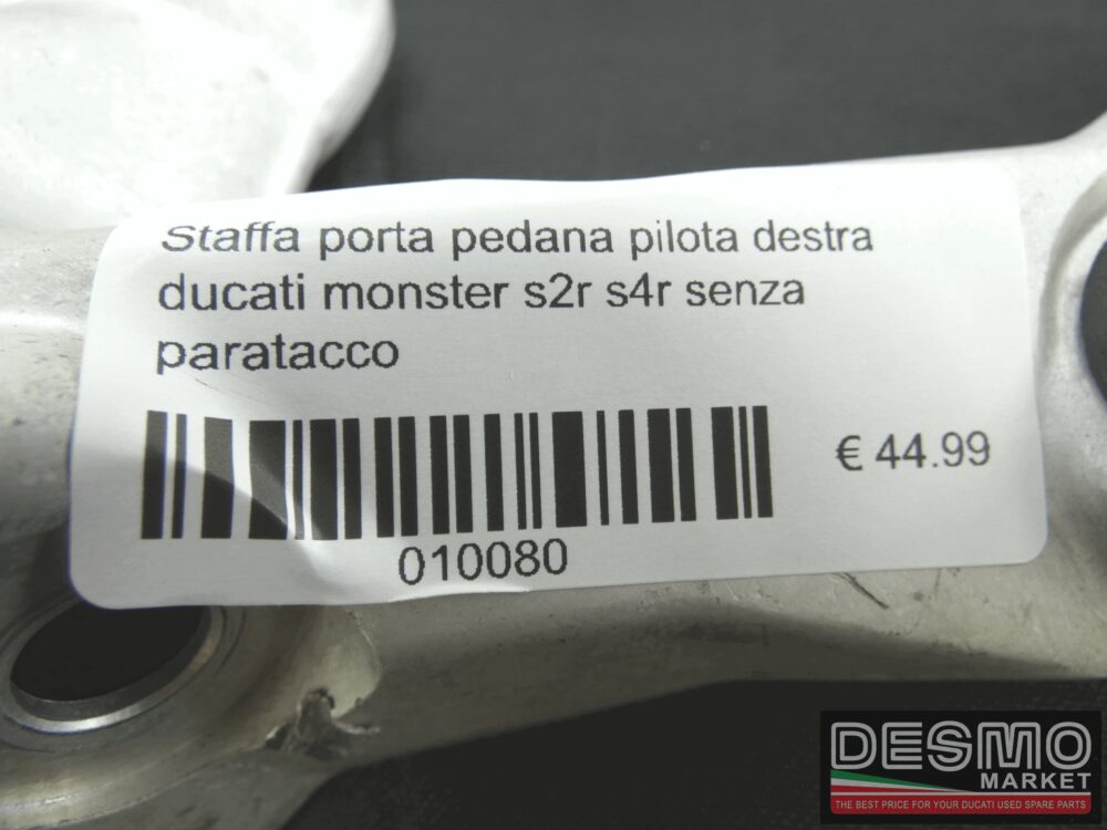 Staffa porta pedana pilota destra ducati monster s2r s4r senza paratacco