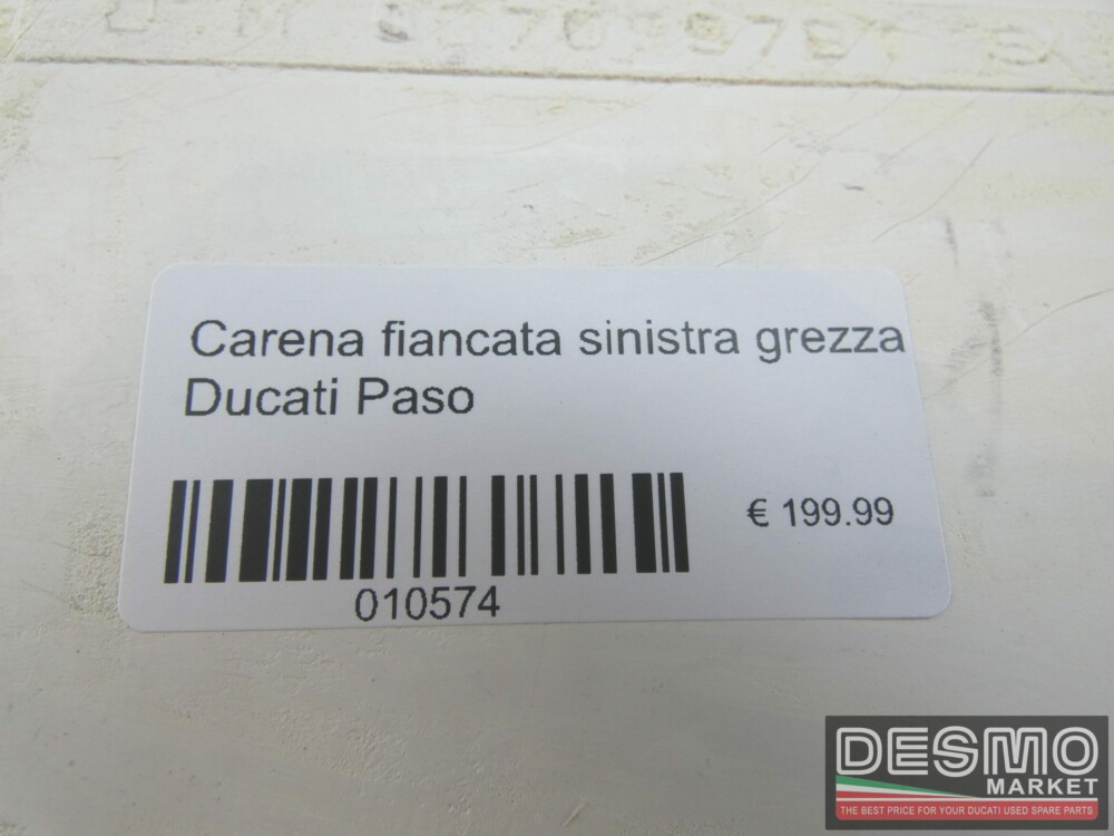 Carena fiancata sinistra grezza Ducati Paso