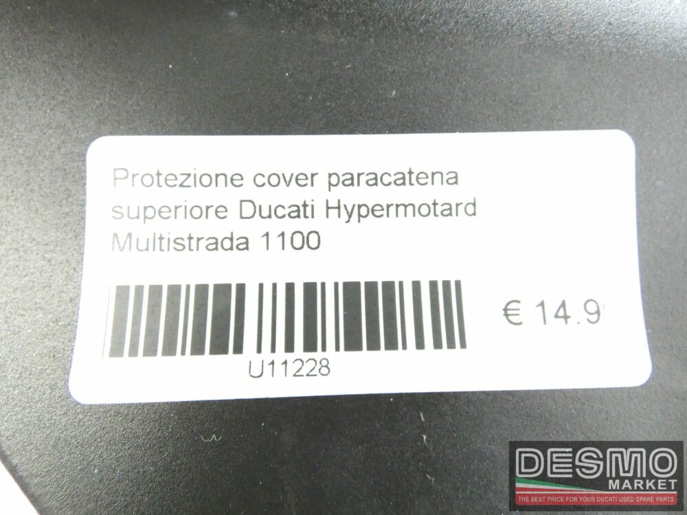 Protezione cover paracatena superiore Ducati Hypermotard MTS 1100