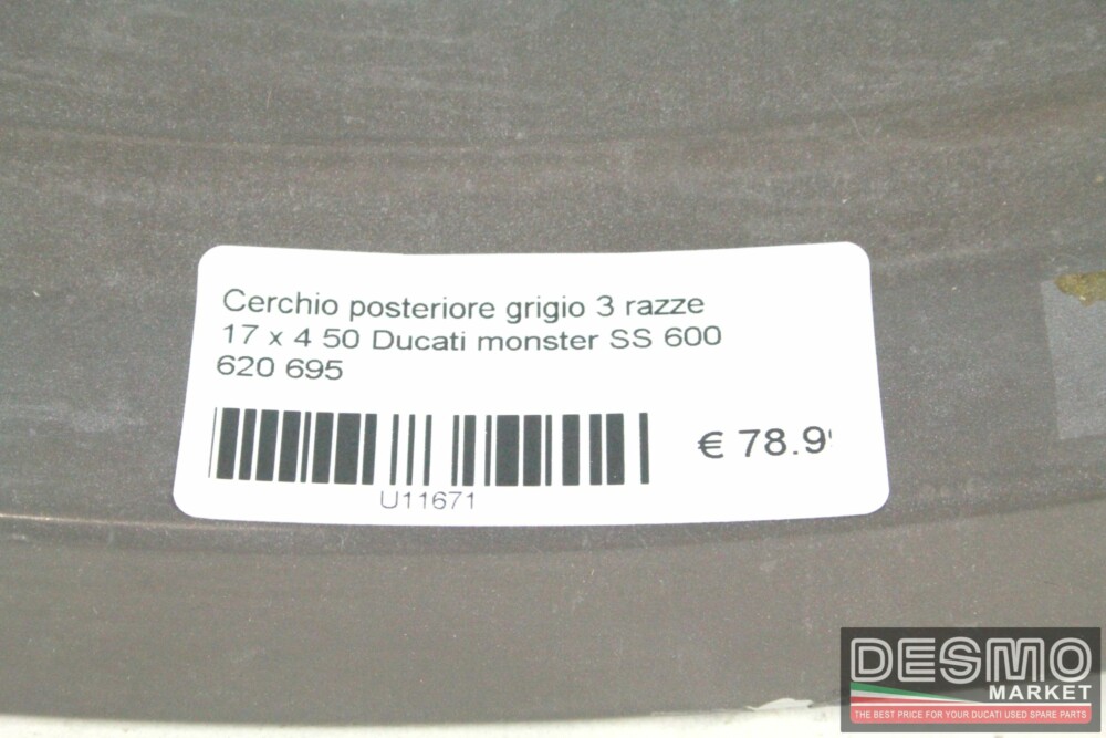 Cerchio posteriore grigio 3 razze 17 x 4 50 Ducati monster SS 600 620 695