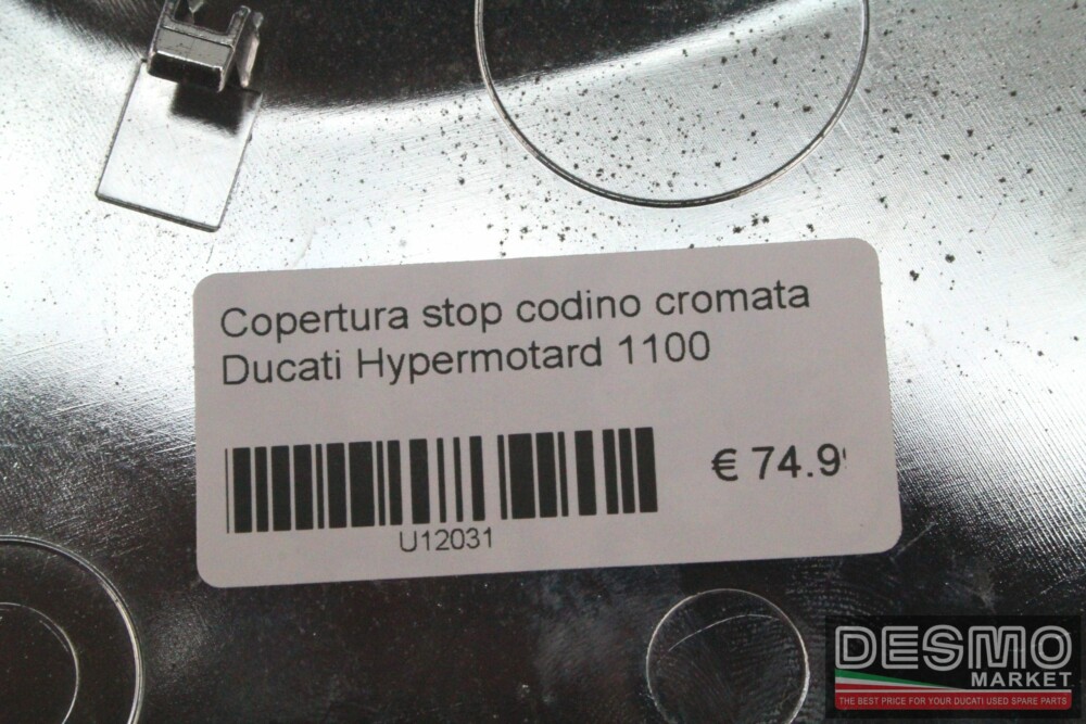 Copertura stop codino cromata Ducati Hypermotard 1100