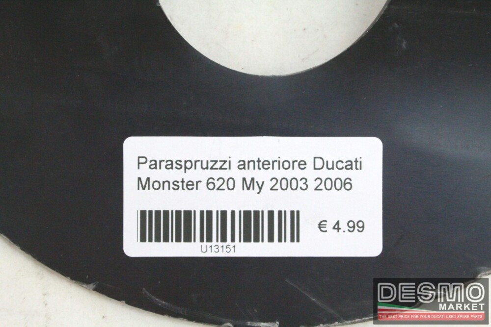 Paraspruzzi anteriore Ducati Monster 620 My 2003 2006