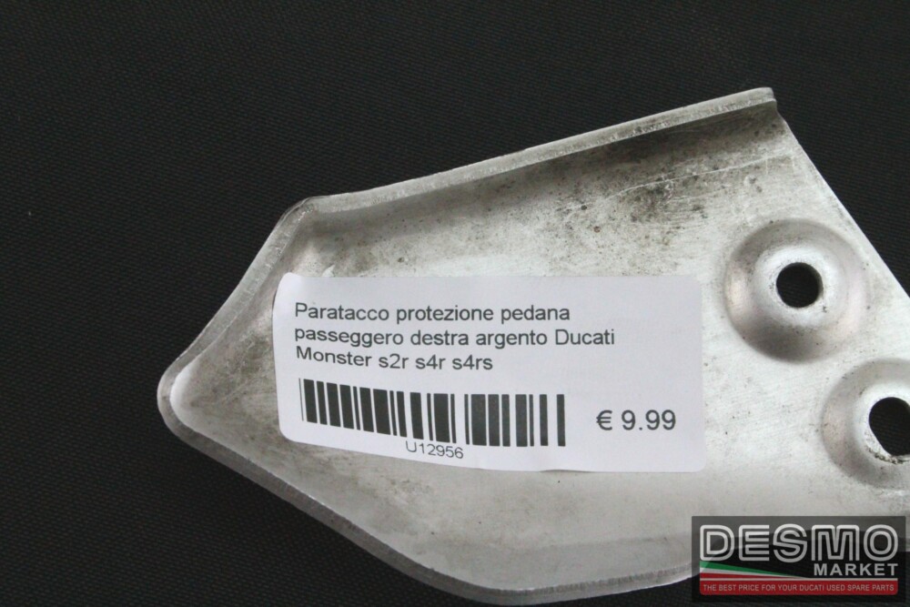 Paratacco protezione pedana passeggero destra argento Ducati Monster