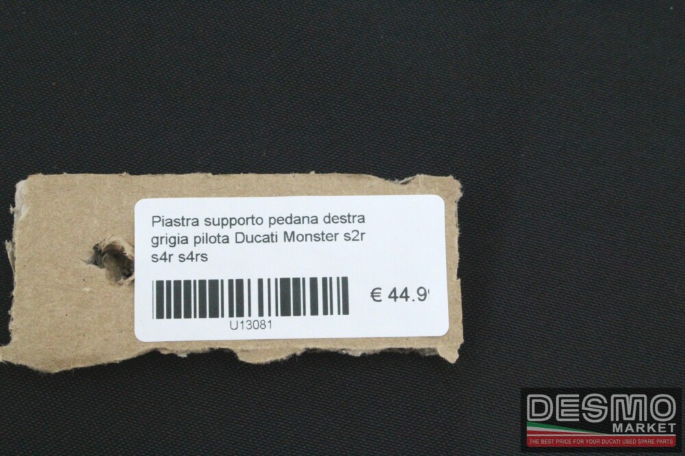 Piastra supporto pedana destra grigia pilota Ducati Monster s2r s4r s4rs