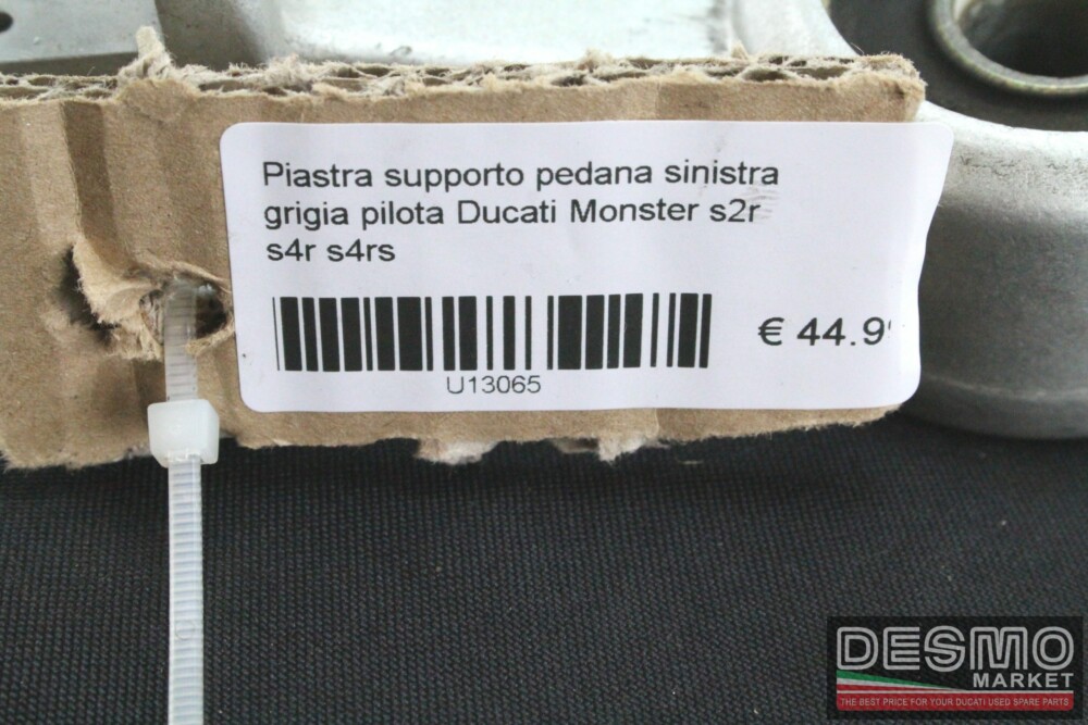 Piastra supporto pedana sinistra grigia pilota Ducati Monster s2r s4r