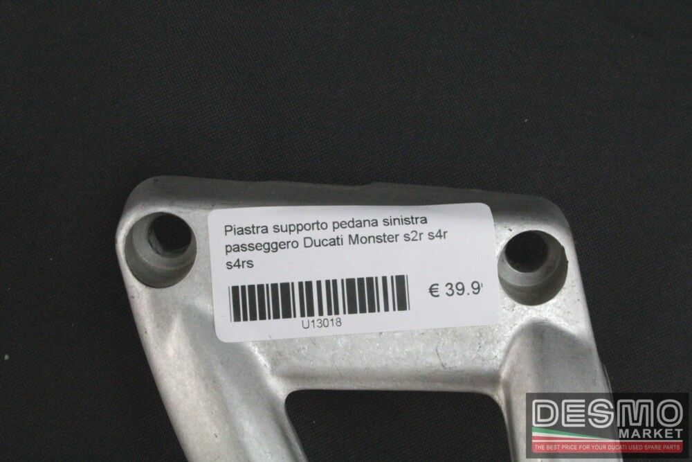 Piastra supporto pedana sinistra passeggero Ducati Monster s2r s4r s4rs