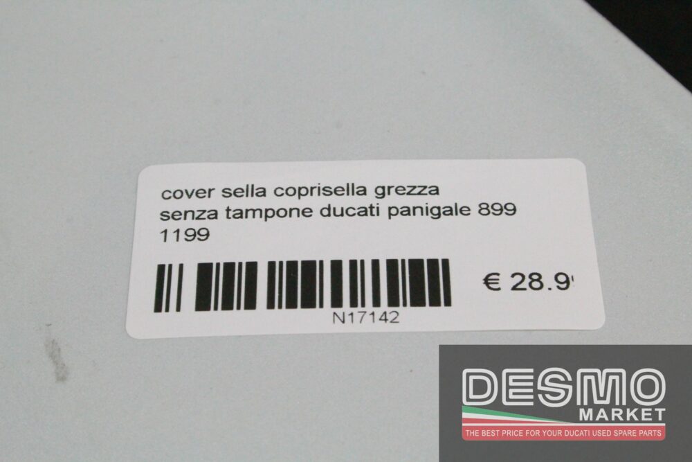 Cover coprisella grezza senza tampone Ducati Panigale 899 1199