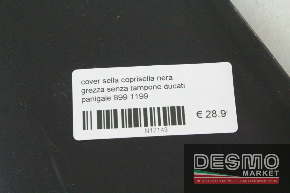 Cover coprisella nera grezza senza tampone Ducati Panigale 899 1199