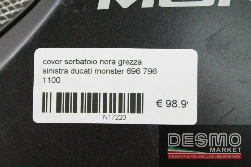 Cover serbatoio nera grezza sinistra Ducati Monster 696 796 1100