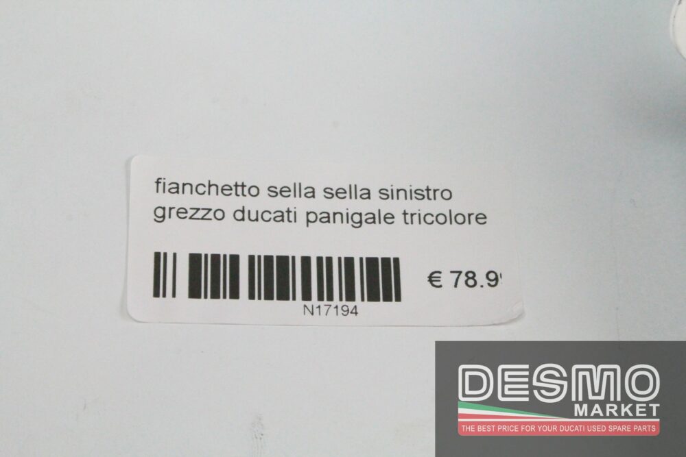 Fianchetto sella sinistro grezzo Ducati Panigale tricolore