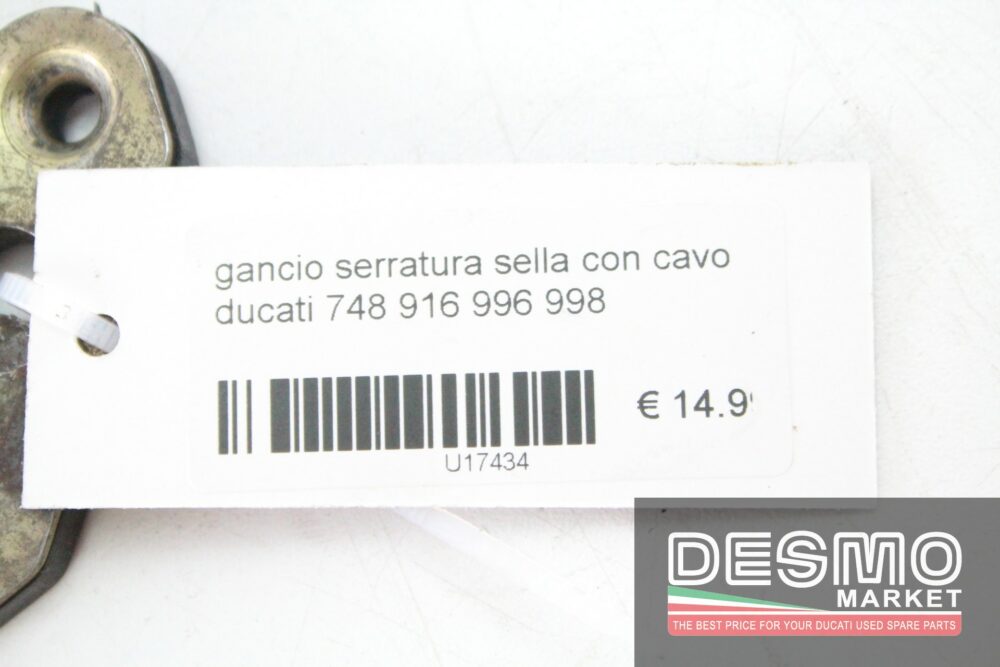 Gancio serratura sella con cavo Ducati 748 916 996 998