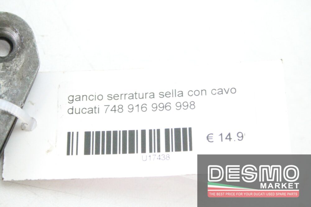 Gancio serratura sella con cavo Ducati 748 916 996 998