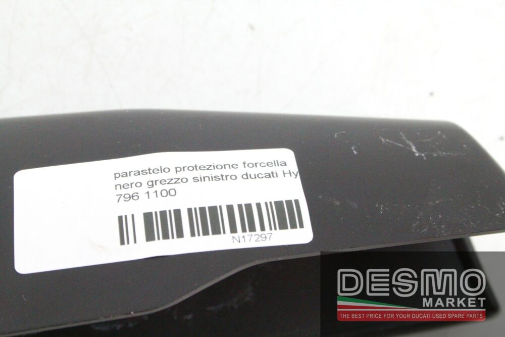 Parastelo protezione forcella nero grezzo sinistro Ducati Hym 796 1100