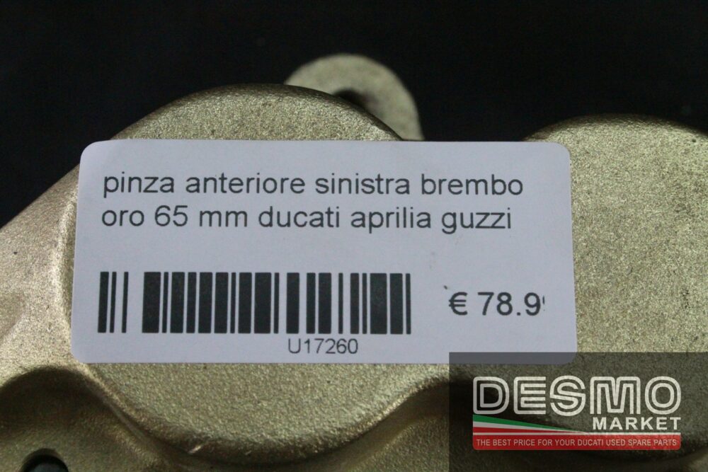 Pinza anteriore sinistra Brembo oro 65 mm Ducati Aprilia Guzzi
