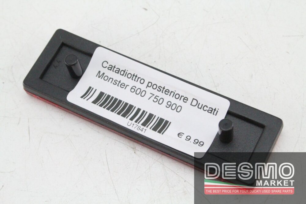 Catadiottro posteriore Ducati Monster 600 750 900