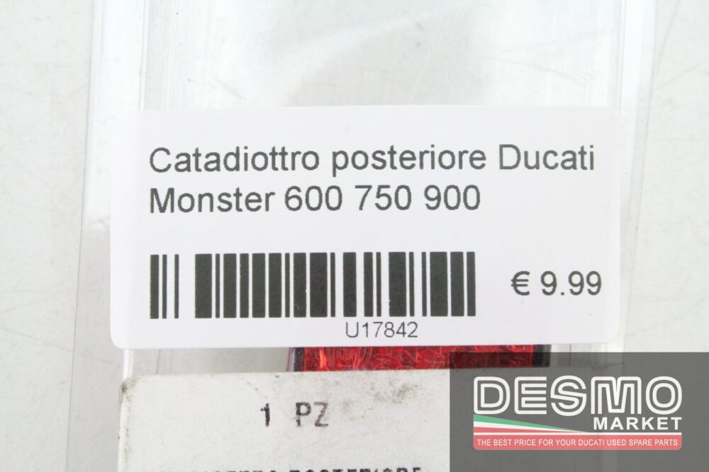 Catadiottro posteriore Ducati Monster 600 750 900