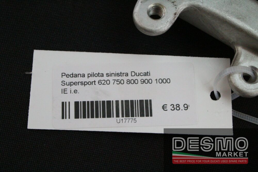 Pedana pilota sinistra Ducati Supersport 620 750 800 900 1000 IE i.e.