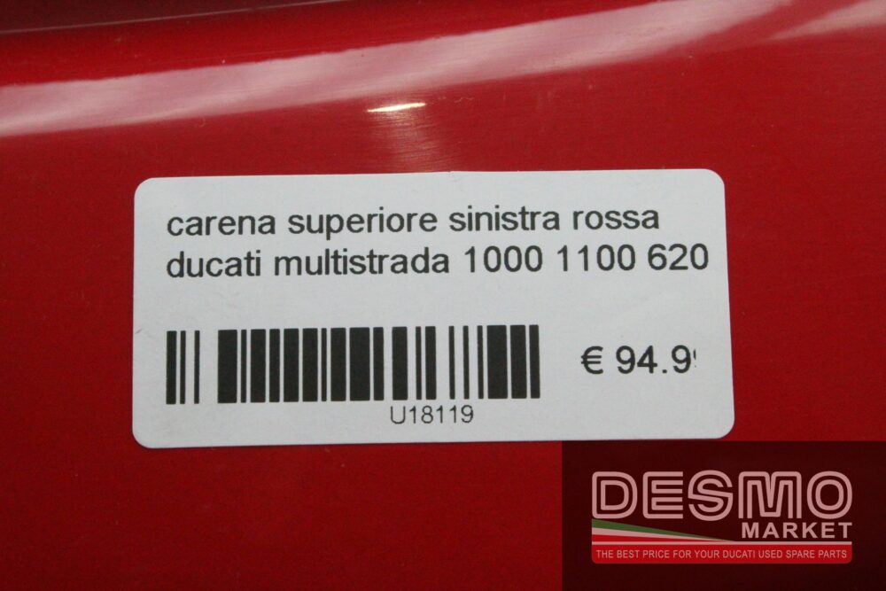 Carena superiore sinistra rossa Ducati Multistrada 1000 1100 620