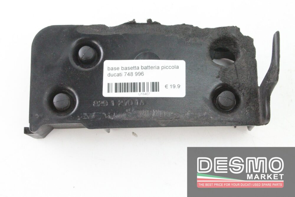 Base basetta batteria piccola Ducati 748 996