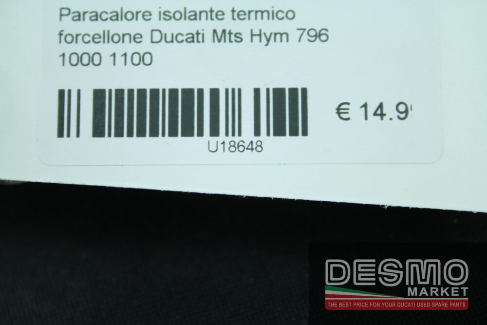Paracalore isolante termico forcellone Ducati Mts Hym 796 1000 1100