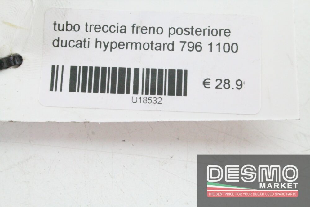 Tubo treccia freno posteriore Ducati Hypermotard 796 1100