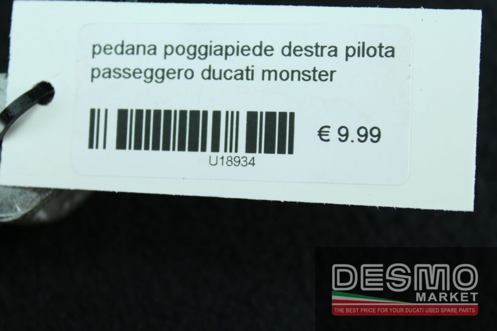 Pedana poggiapiede destra pilota passeggero Ducati Monster