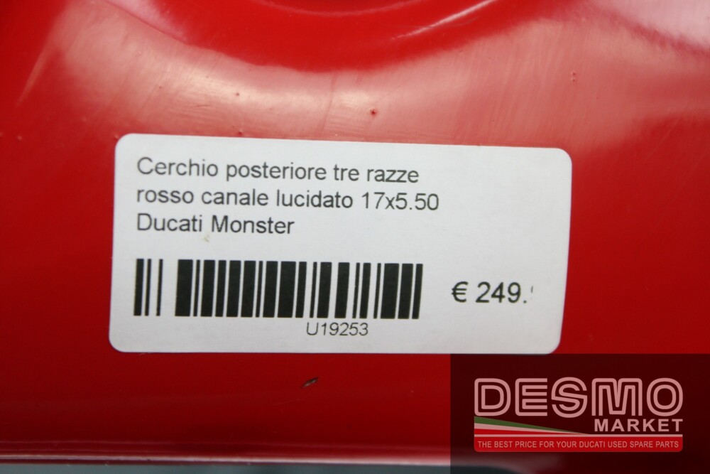 Cerchio posteriore tre razze rosso canale lucidato Ducati Monster