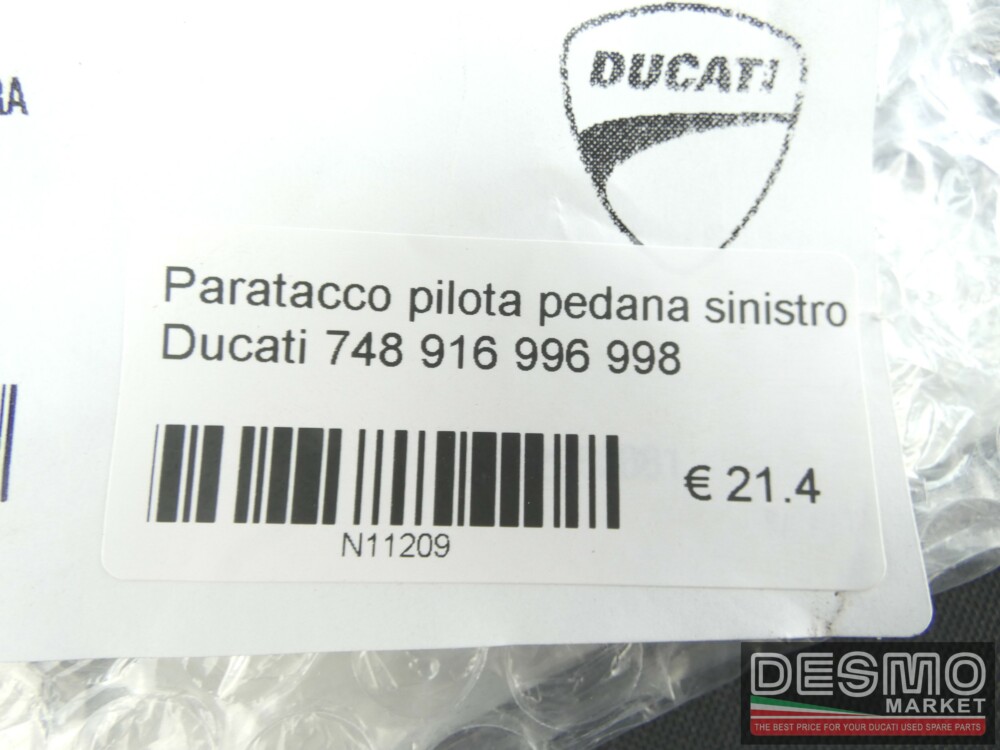 Paratacco pilota pedana sinistra Ducati 748 916 996 998