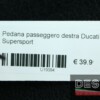 Pedana passeggero destra Ducati Supersport
