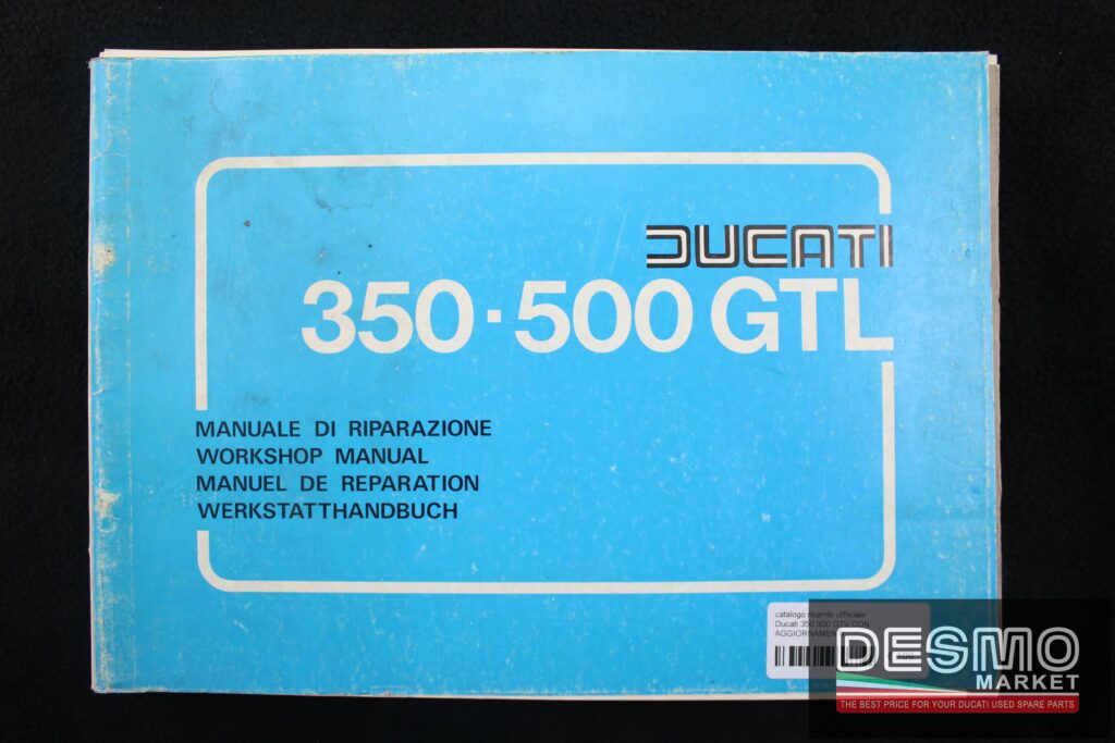 catalogo ricambi ufficiale Ducati 350 500 GTV CON AGGIORNAMENTI