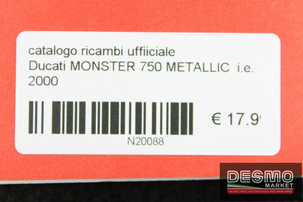 catalogo ricambi ufficiale Ducati MONSTER 750 METALLIC  i.e. 2000