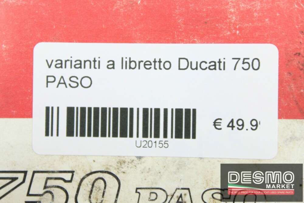 varianti a libretto Ducati 750 PASO