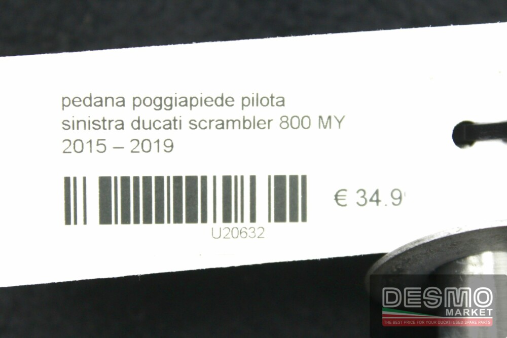 pedana poggiapiede pilota sinistra ducati scrambler 800 MY 2015 – 2019