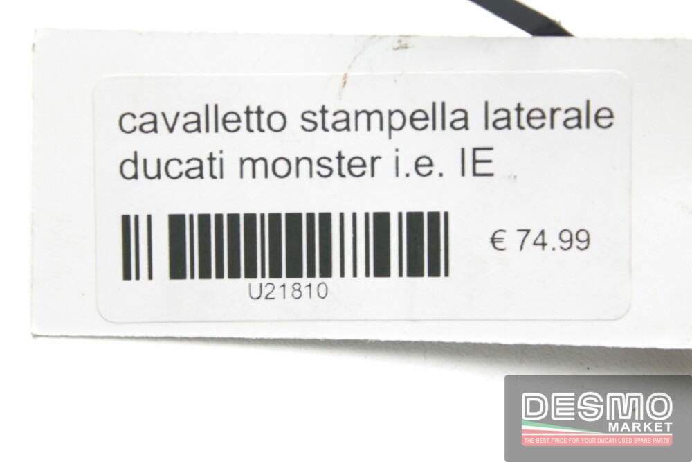 Cavalletto stampella laterale ducati monster i.e. IE