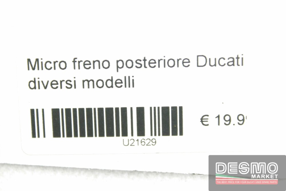 Micro freno posteriore Ducati diversi modelli