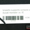 Telaietto supporto sensore aria ducati monster i.e. IE