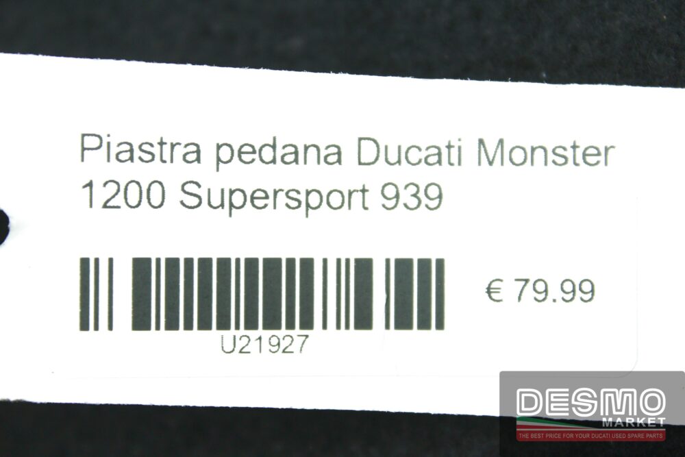 Piastra pedana Ducati Monster 1200 Supersport 939