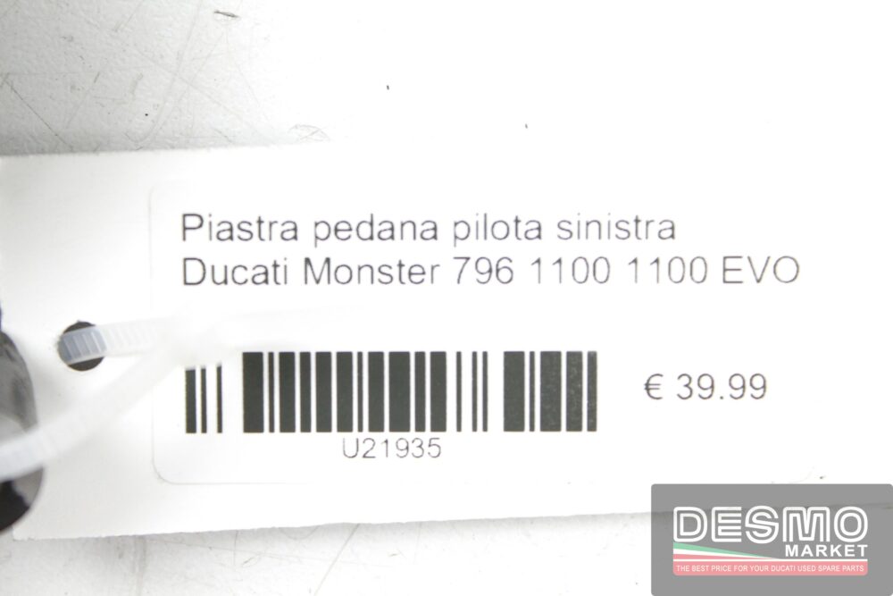 Piastra pedana pilota sinistra Ducati Monster 796 1100 1100 EVO