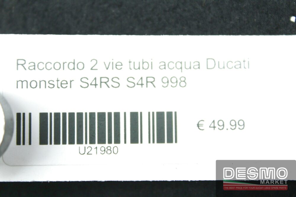 Raccordo 2 vie tubi acqua Ducati monster S4RS S4R 998