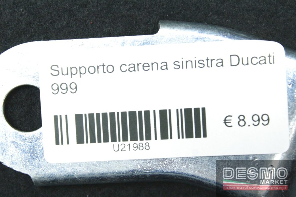 Supporto carena sinistra Ducati 999