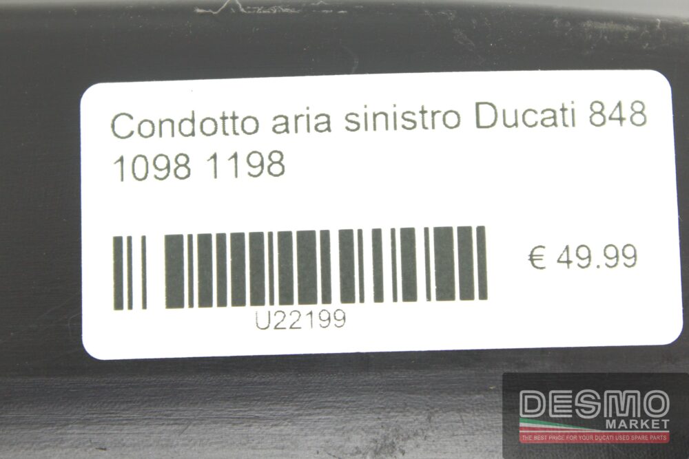 Condotto aria sinistro Ducati 848 1098 1198